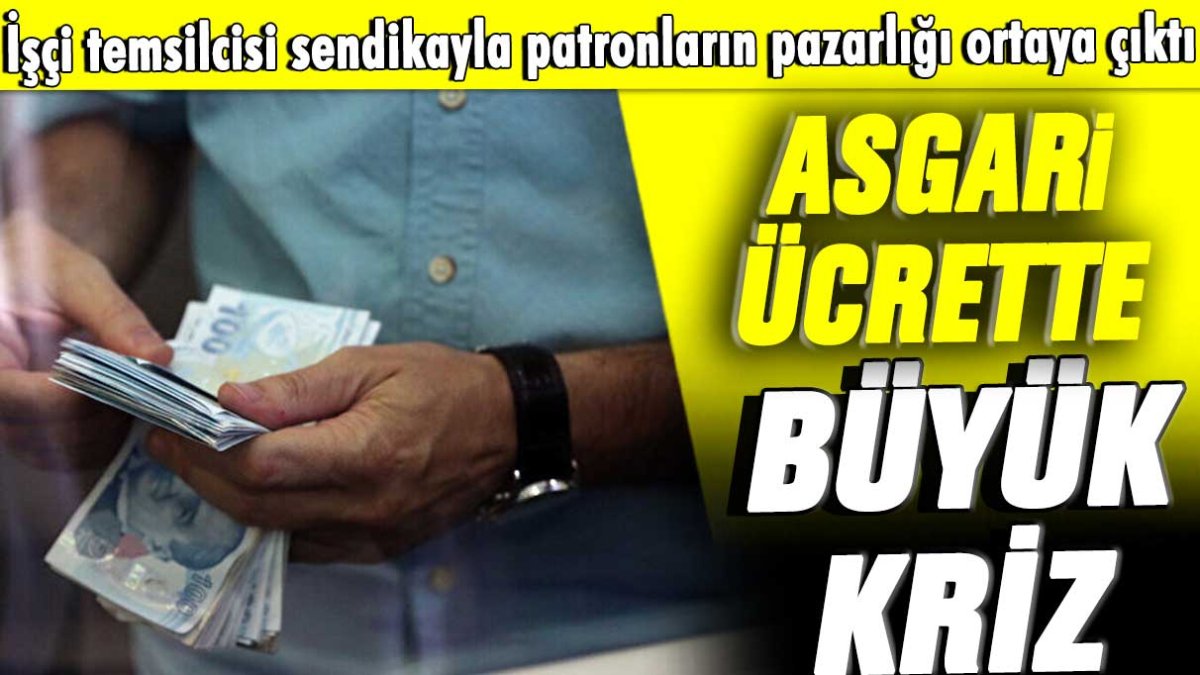 İşçi temsilcisi sendikayla patronların pazarlığı ortaya çıktı: Asgari ücrette büyük kriz