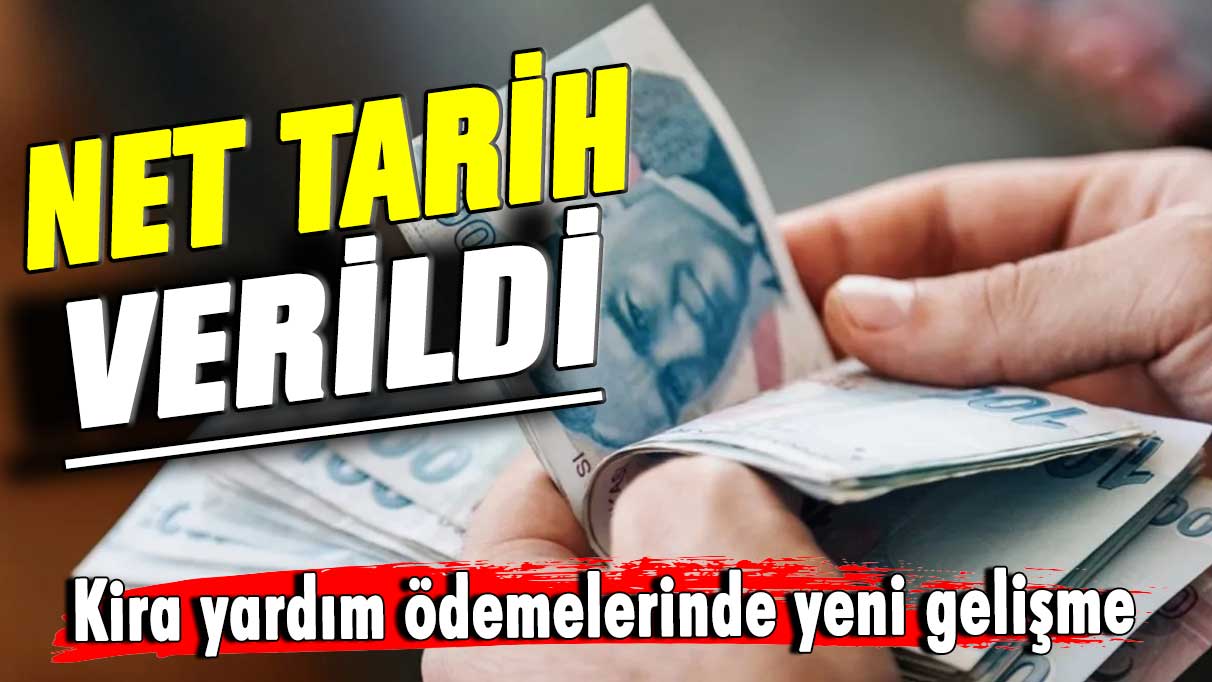 Kira yardım ödemelerinde yeni gelişme! Bakan Yerlikaya tarih verdi