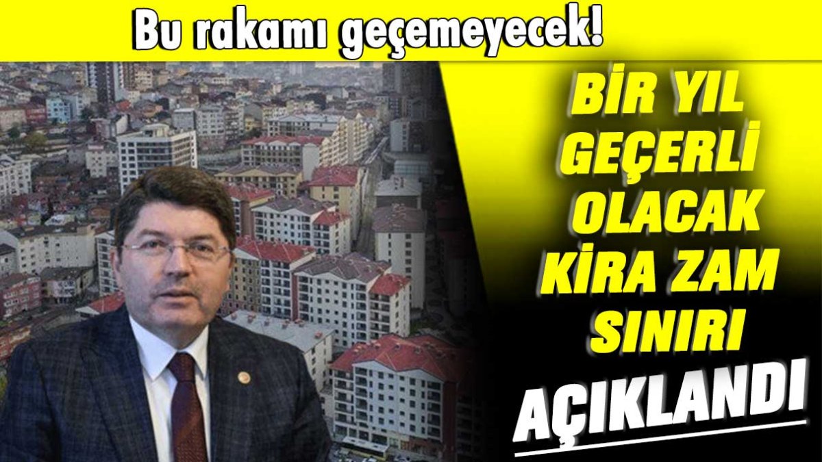 Kira artış oranı belli oldu: 1 yıl boyunca geçerli olacak