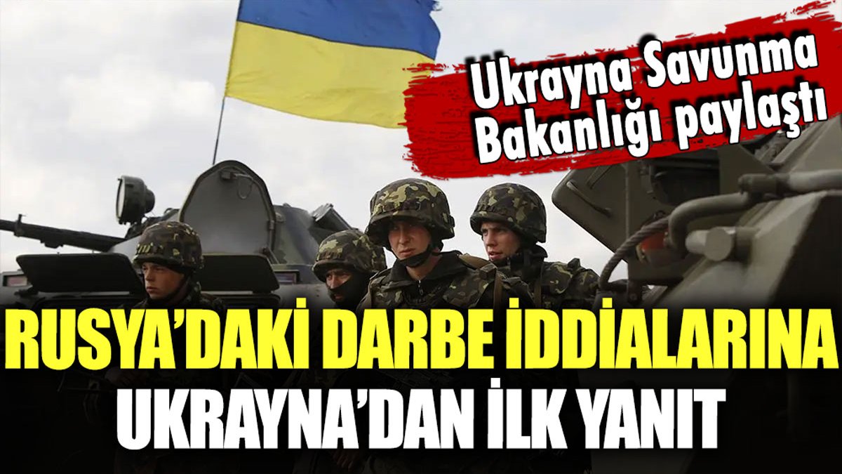 Rusya'daki darbe iddiaları sonrası Ukrayna'dan resmi açıklama: "İzliyoruz"