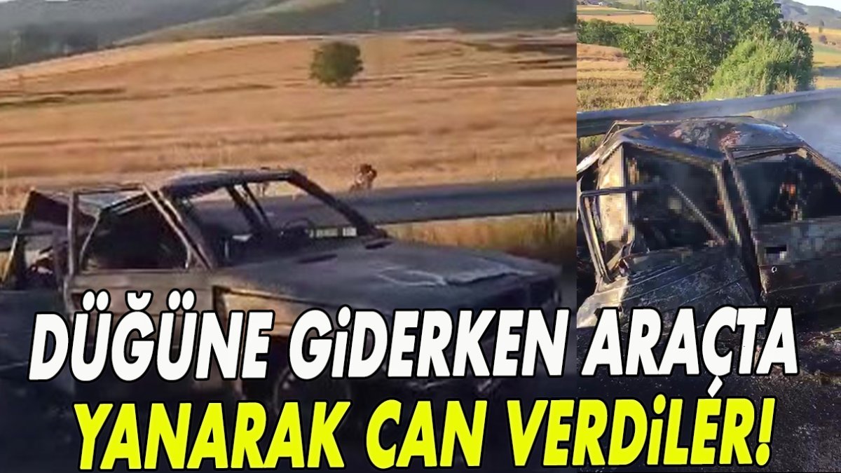 Düğüne giderken araçta can verdiler!