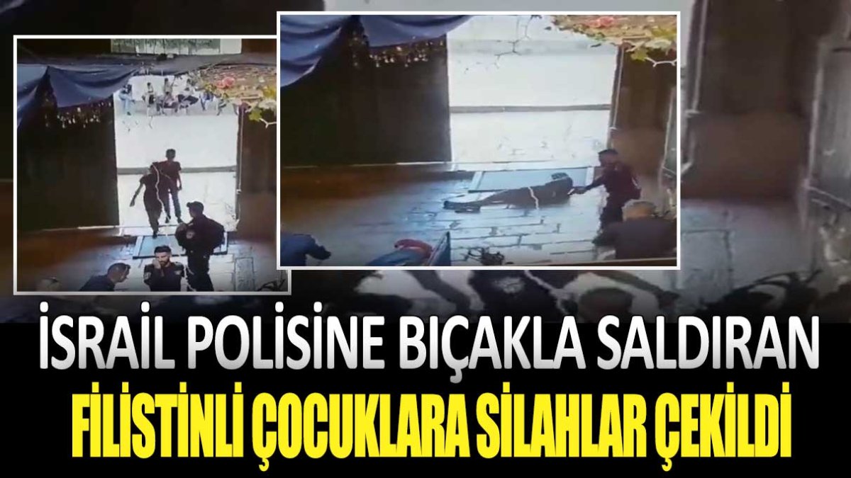 İsrail polisine bıçakla saldıran Filistinli çocuklara silahlar çekildi