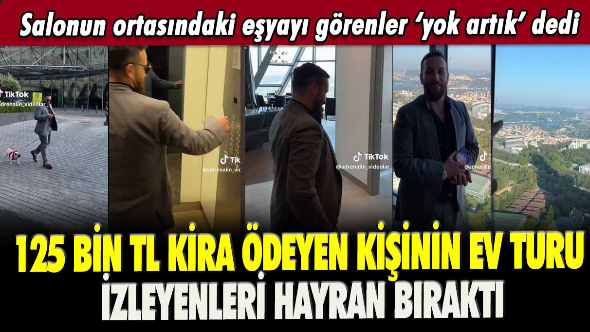 125 bin TL kira ödeyen kişinin ev turu izleyenleri hayran bıraktı: Salonun ortasındaki eşyayı görenler ‘yok artık’ dedi