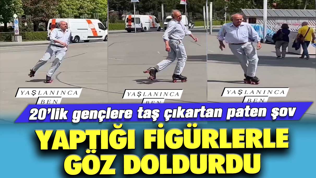 20'lik gençlere taş çıkartan paten şov: Yaptığı figürlerle göz doldurdu