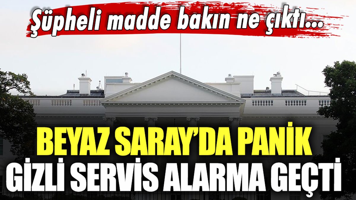 Beyaz Saray'da panik! ABD Gizli Servisi alarma geçti