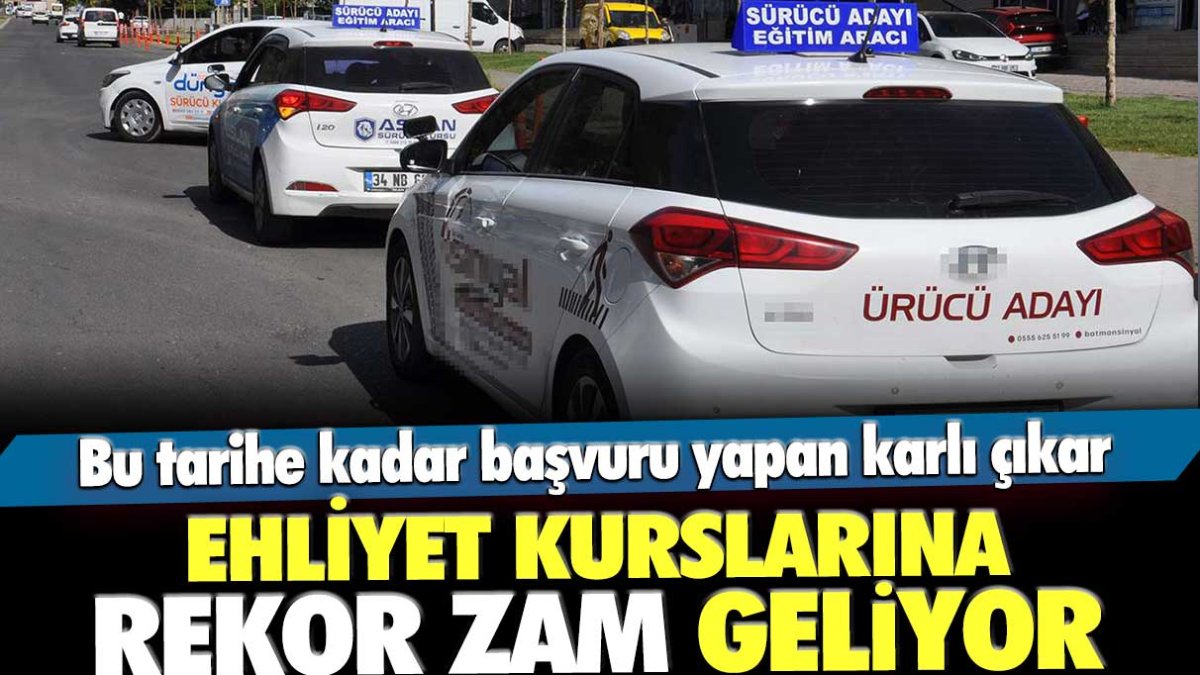 Bu tarihe kadar başvuru yapan karlı çıkar: Ehliyet kurslarına rekor zam geliyor