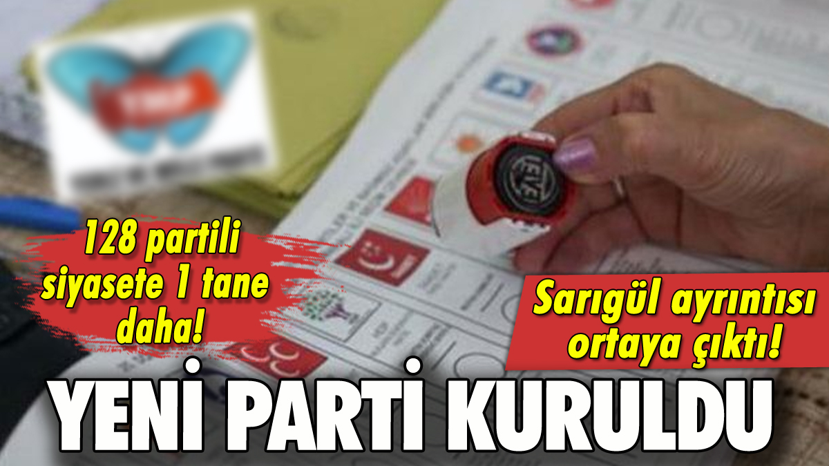 Bir yeni parti daha kuruldu: Sarıgül ayrıntısı ortaya çıktı