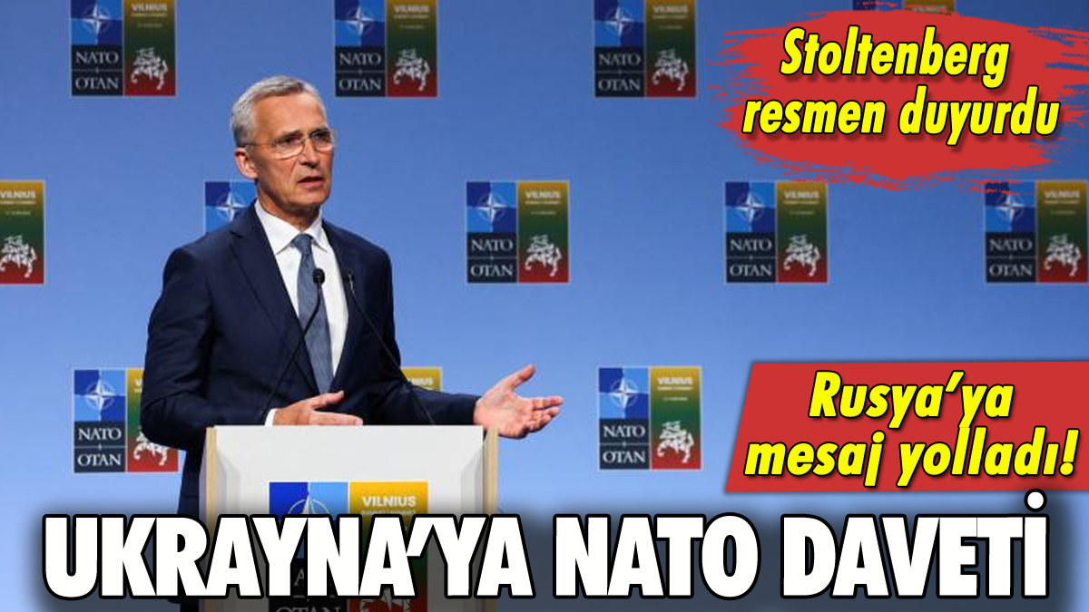 Stoltenberg duyurdu: Ukrayna'ya NATO daveti