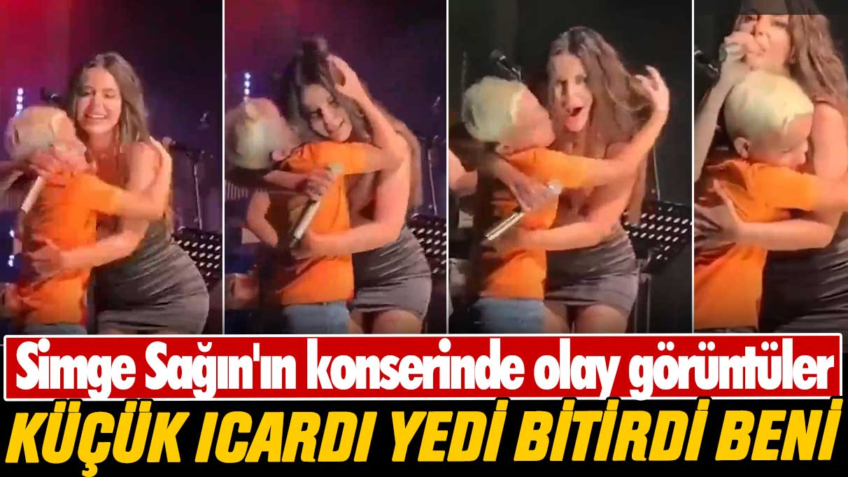 Simge Sağın'ın konserinde olay görüntüler: Küçük Icardi yedi bitirdi beni