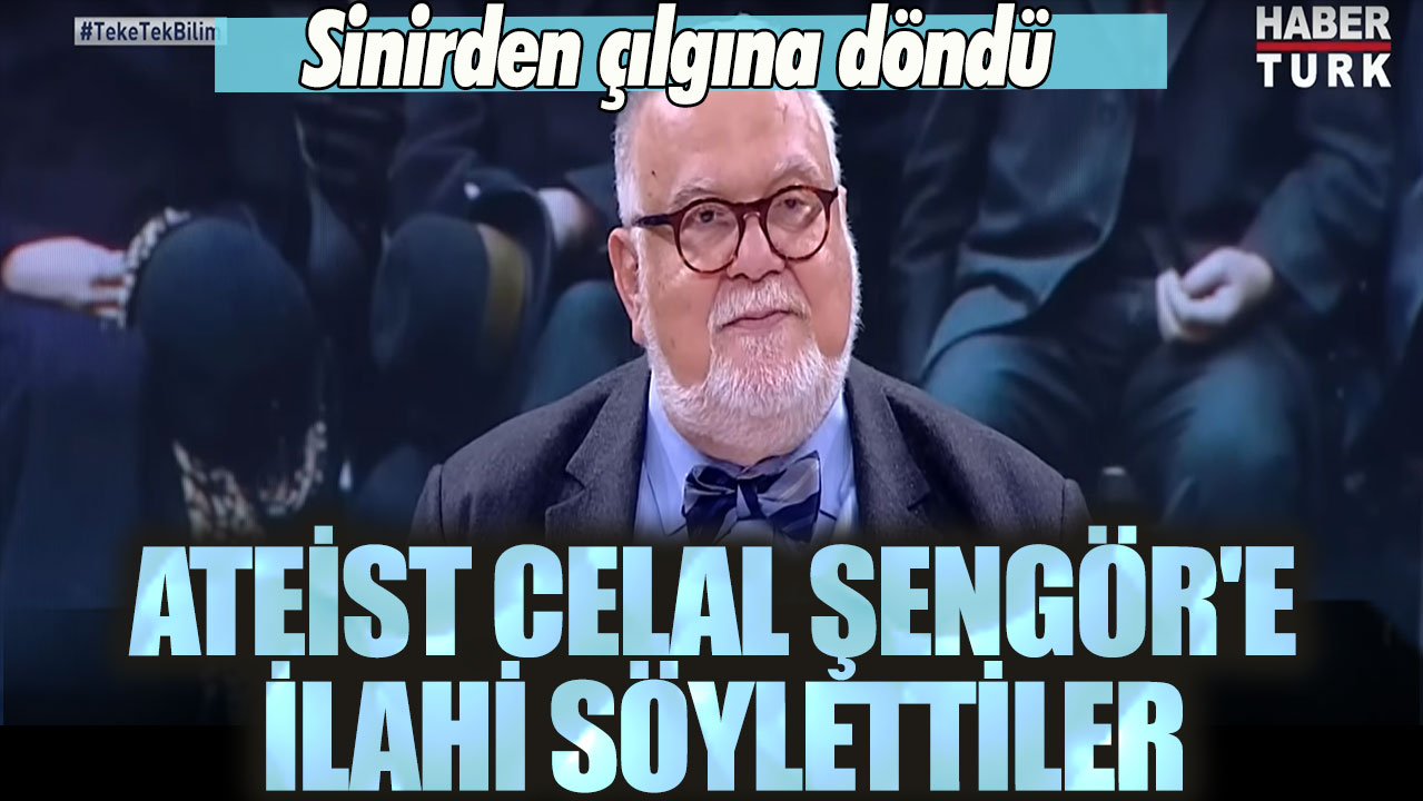 Ateist Celal Şengör'e ilahi söylettiler! Sinirden çılgına döndü