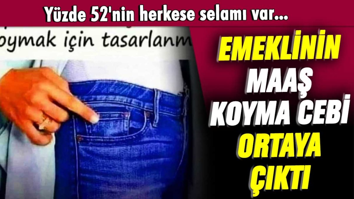 Emeklinin maaş koyma cebi ortaya çıktı: Bu bir biraz da ağlayalım haberidir