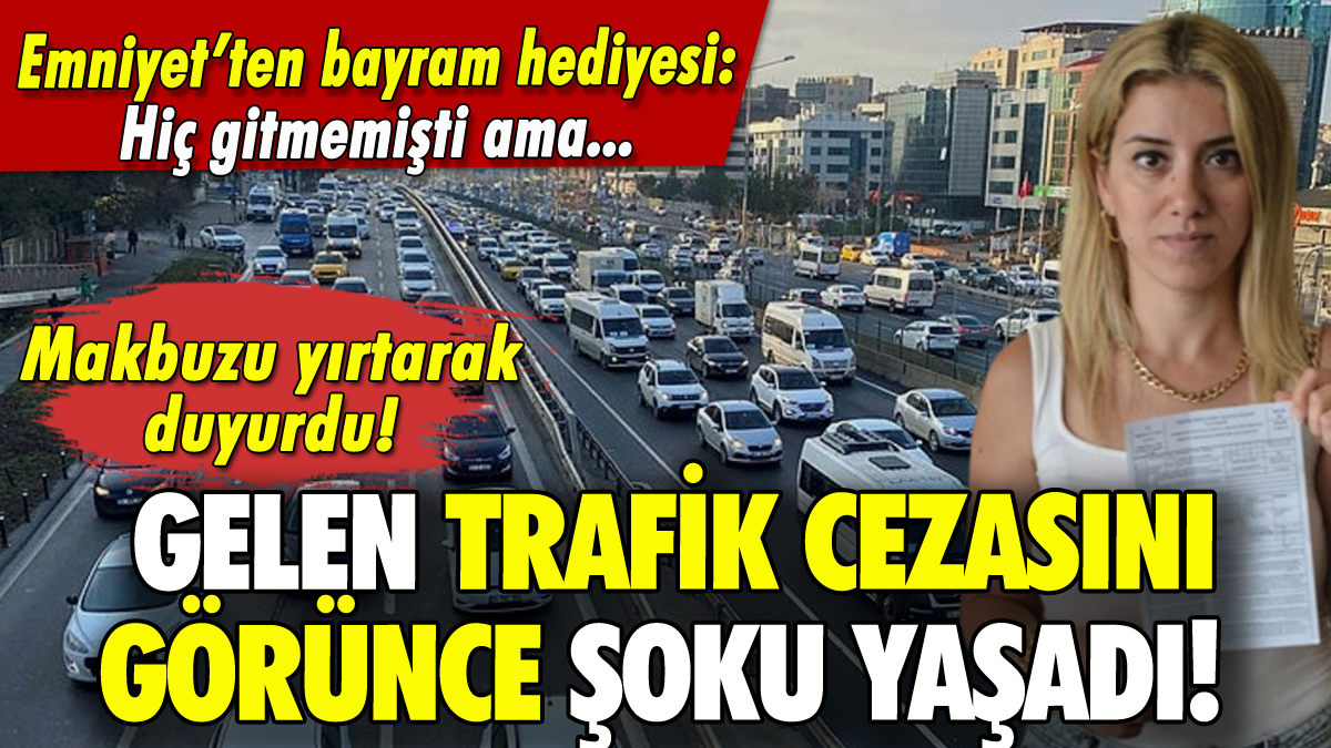 Gelen trafik cezasını görünce şok oldu: İptal için ne yaptığını duyurdu