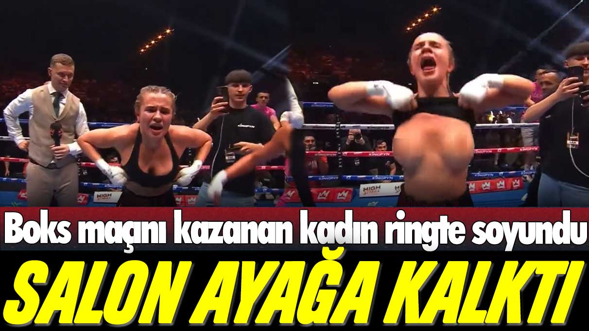 Salon ayağa kalktı: Boks maçını kazanan kadın ringte soyundu