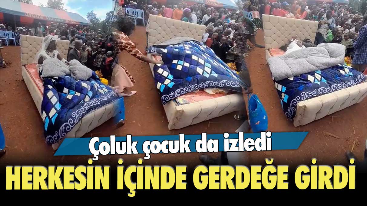 Herkesin içinde gerdeğe girdi: Çoluk çocuk da izledi