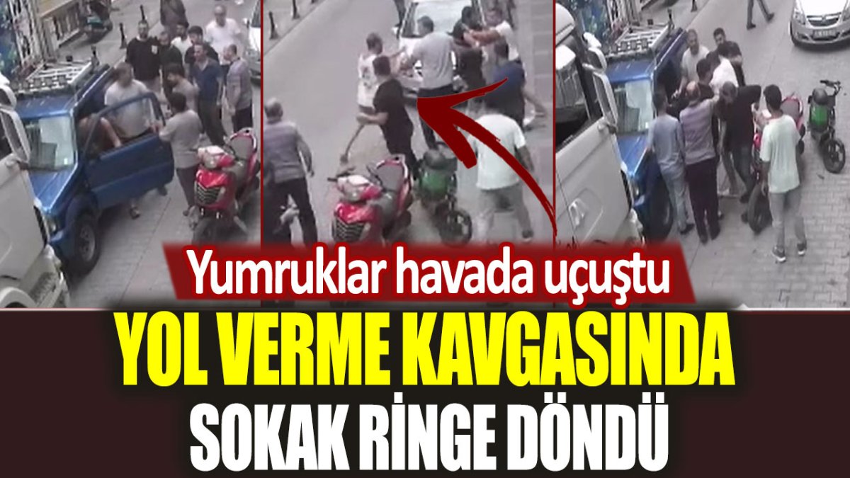 Yol verme kavgasında sokak ringe döndü! Yumruklar havada uçuştu