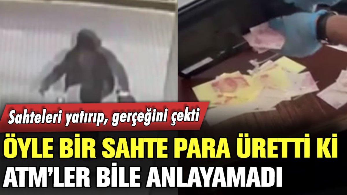 Öyle bir sahte para üretti ki ATM'ler bile anlayamadı: Evinden darphane çıktı!