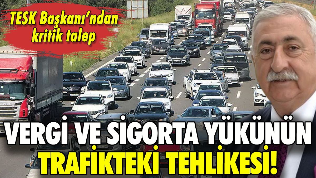 Vergi ve sigorta yükünün trafikteki tehlikesi: Bendevi Palandöken'den kritik talep