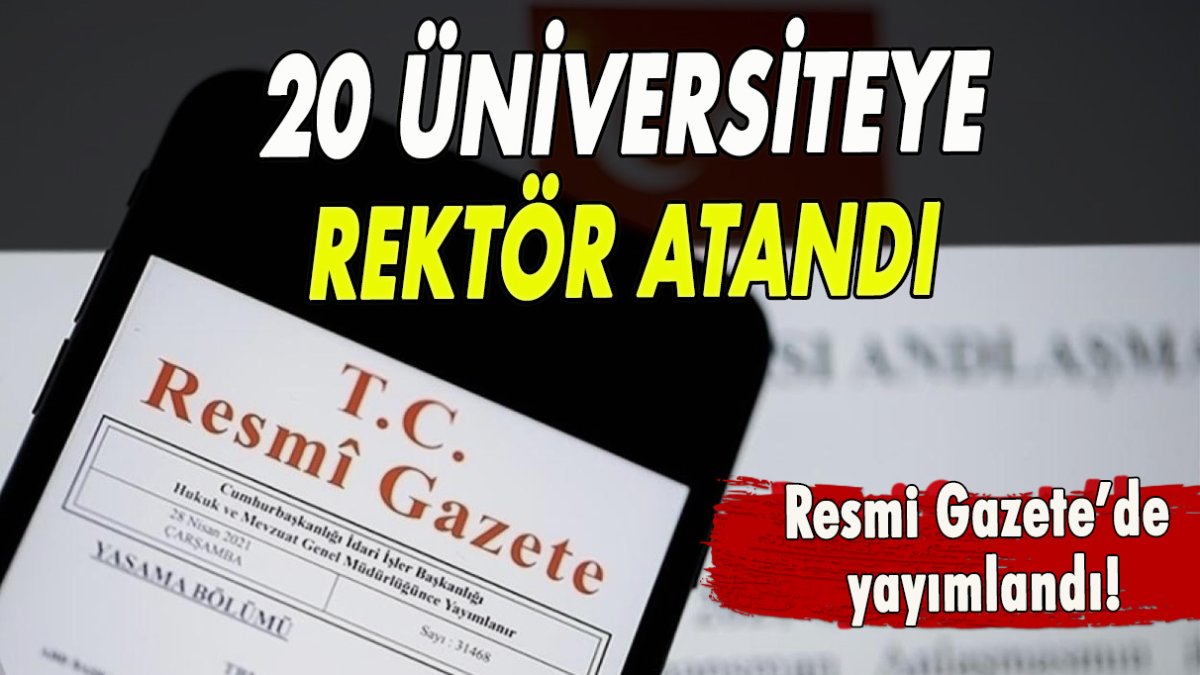 Cumhurbaşkanı Erdoğan 20 üniversiteye rektör atadı