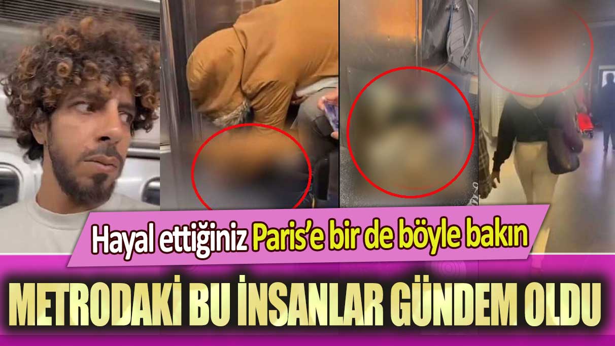 Hayal ettiğiniz Paris’e bir de böyle bakın: Metrodaki bu insanlar gündem oldu