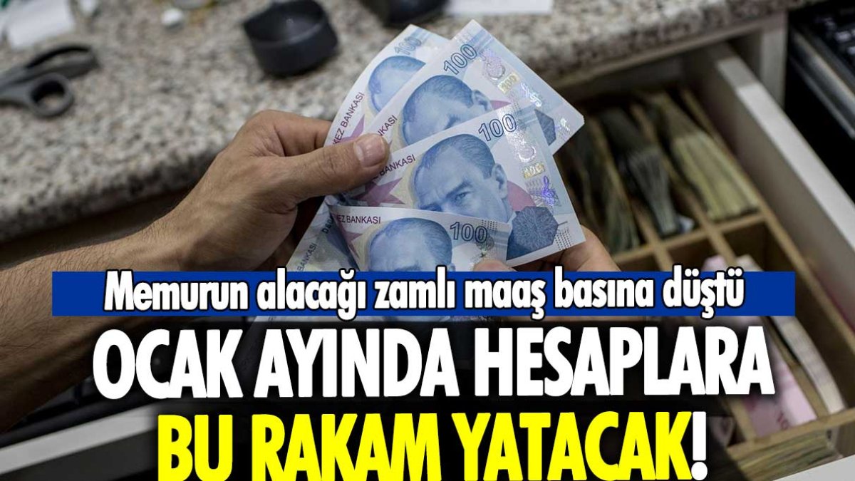 Memurun alacağı zamla maaş basına düştü: İşte sene başında hesaplara yatması beklenen yeni aylık