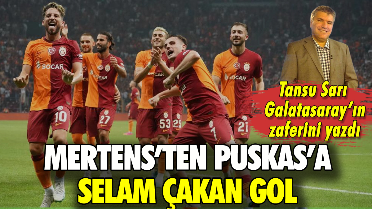 Mertens varsa Aslan var: Tansu Sarı yazdı