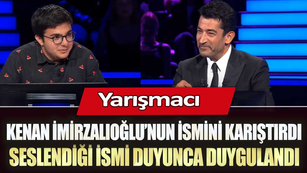 Yarışmacı Kenan İmirzalıoğlu’nun ismini karıştırdı: Seslendiği ismi duyunca duygulandı