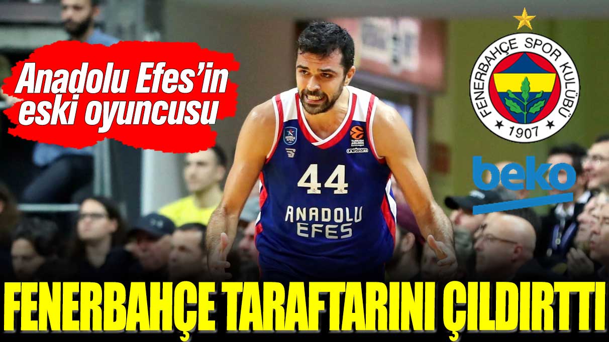 Eski Anadolu Efes'li Krunoslav Simon, Fenerbahçe taraftarlarını çıldırttı