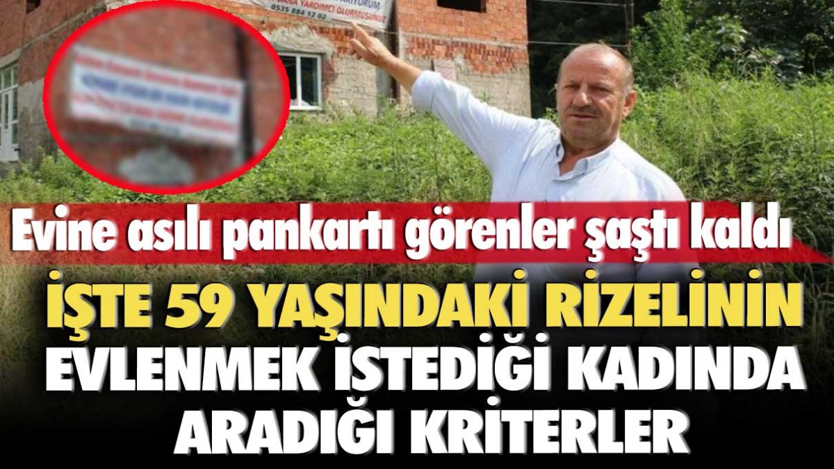 Rize'de evlenmek isteyen adam kısmetini pankart açarak arıyor! Görenler dönüp bir daha bakıyor