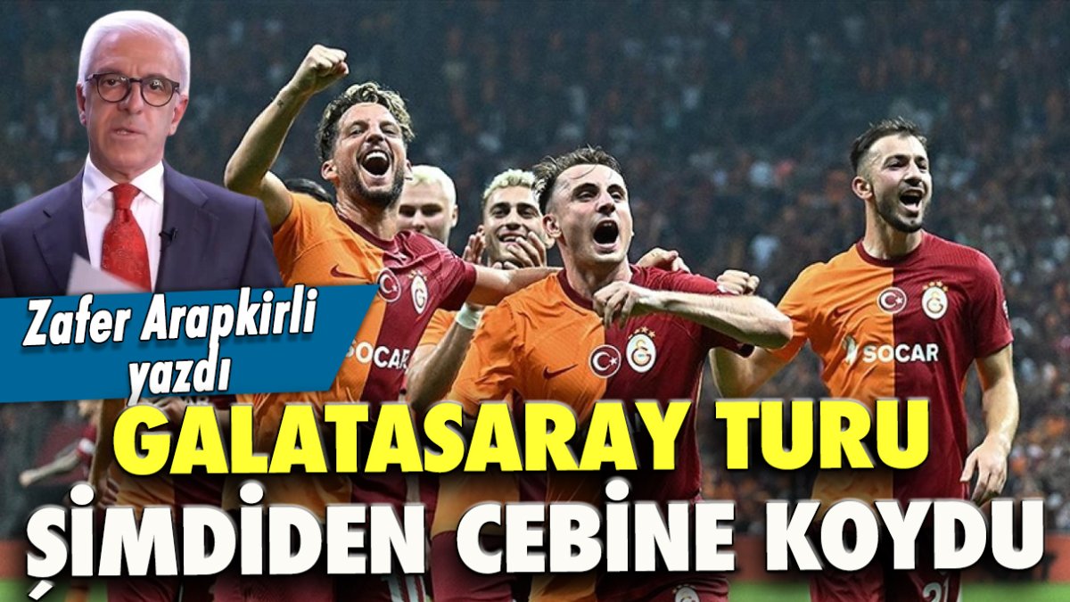 Galatasaray turu şimdiden cebine koydu