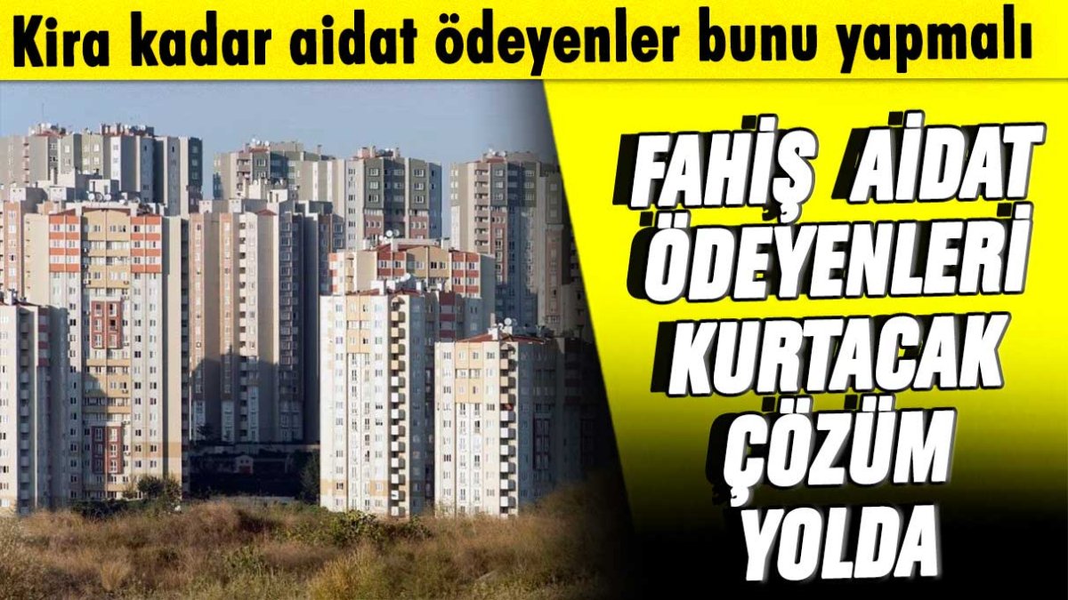 Fahiş site aidatları artık olmayacak: Yeni önlem geliyor