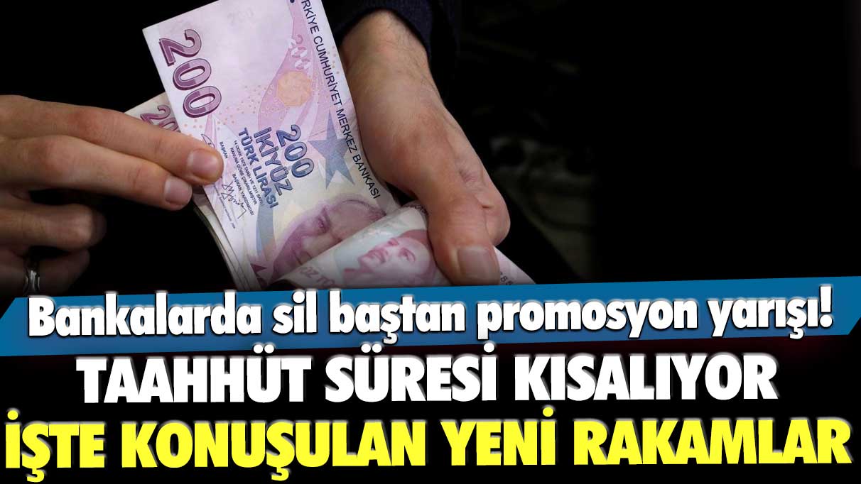 Bankalarda sil baştan promosyon yarışı! Taahhüt süresi kısalıyor, işte konuşulan yeni rakamlar