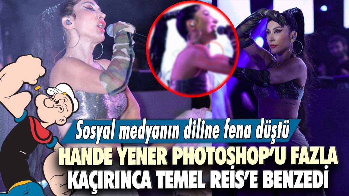 Hande Yener, photoshop’u fazla kaçırınca Temel Reis'e benzedi:  Sosyal medyanın diline fena düştü