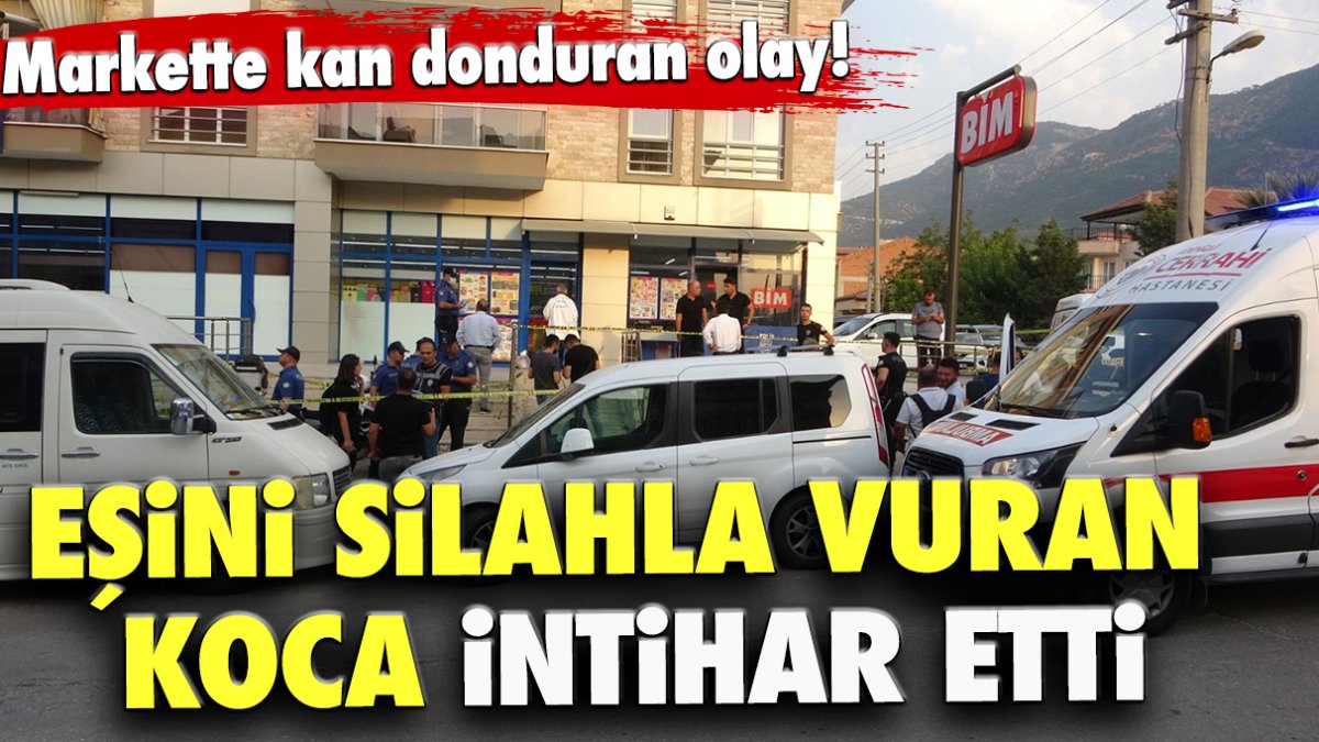 Eşini silahla vuran koca intihar etti