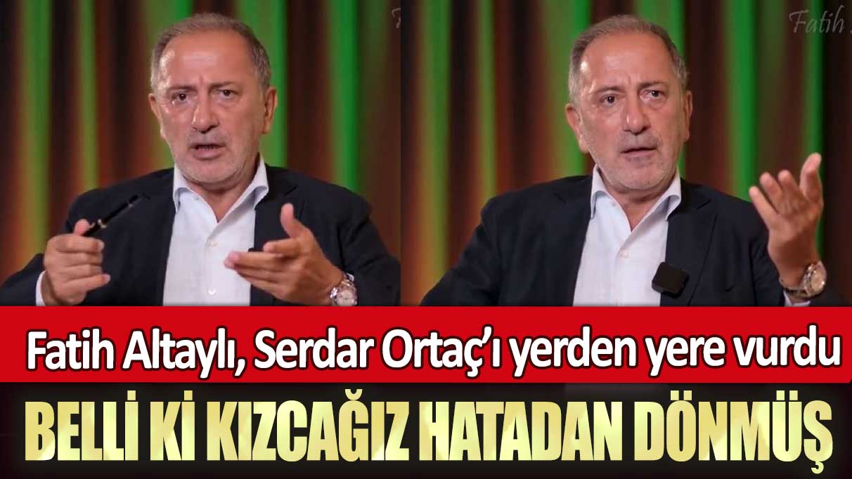 Fatih Altaylı Serdar Ortaç’ı yerden yere vurdu: Belli ki kızcağız hatadan dönmüş