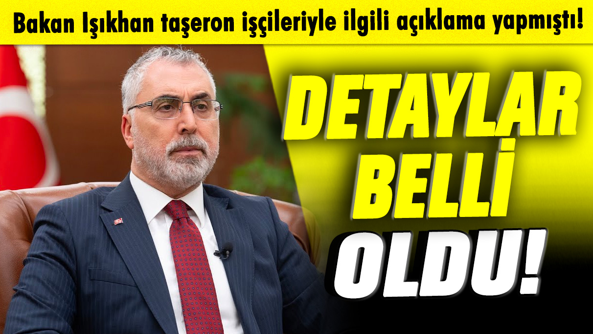 Bakan Işıkhan taşeron işçileriyle ilgili açıklama yapmıştı! Belediye Şirket İşçileri, TYP, KİT kapsama alınacak mı?