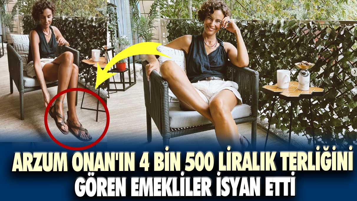 Arzum Onan'ın 4 bin 500 liralık terliğini gören emekliler isyan etti