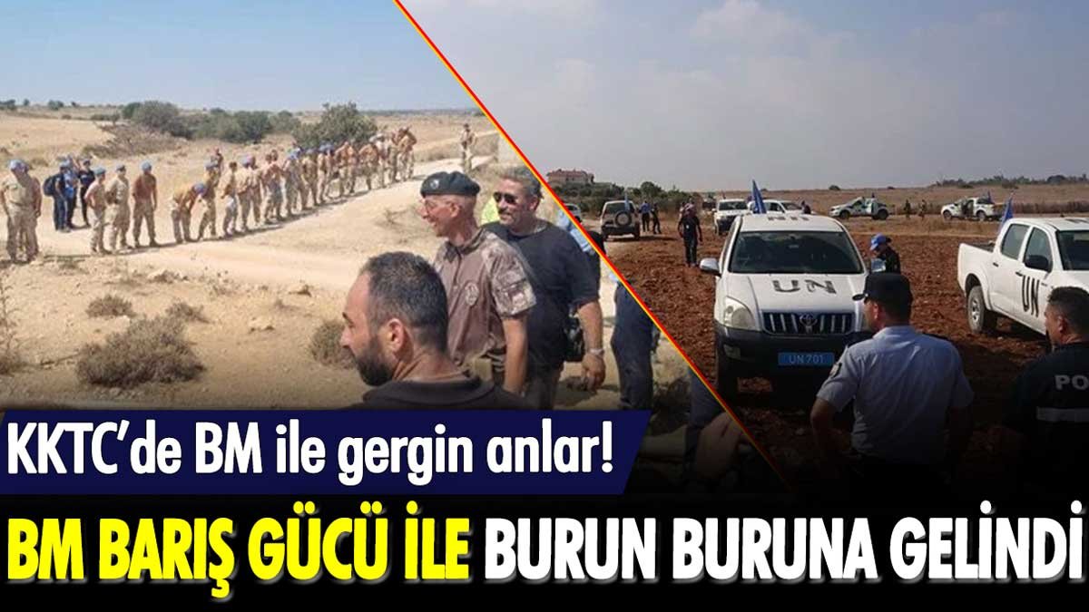 KKTC'de yol krizi: BM Barış Gücü ile tansiyon yükseldi!