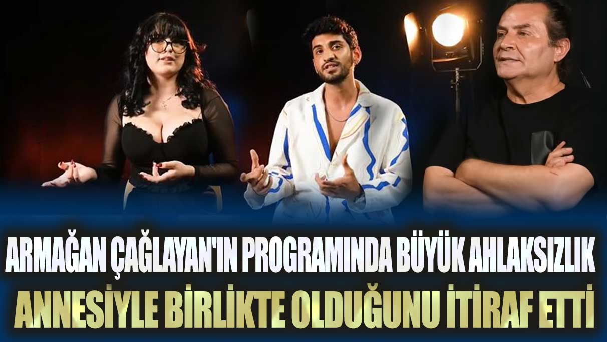 Armağan Çağlayan'ın programına çıkan Onlyfansçi Süt ile Pedro annesiyle birlikte olduğunu itiraf etti