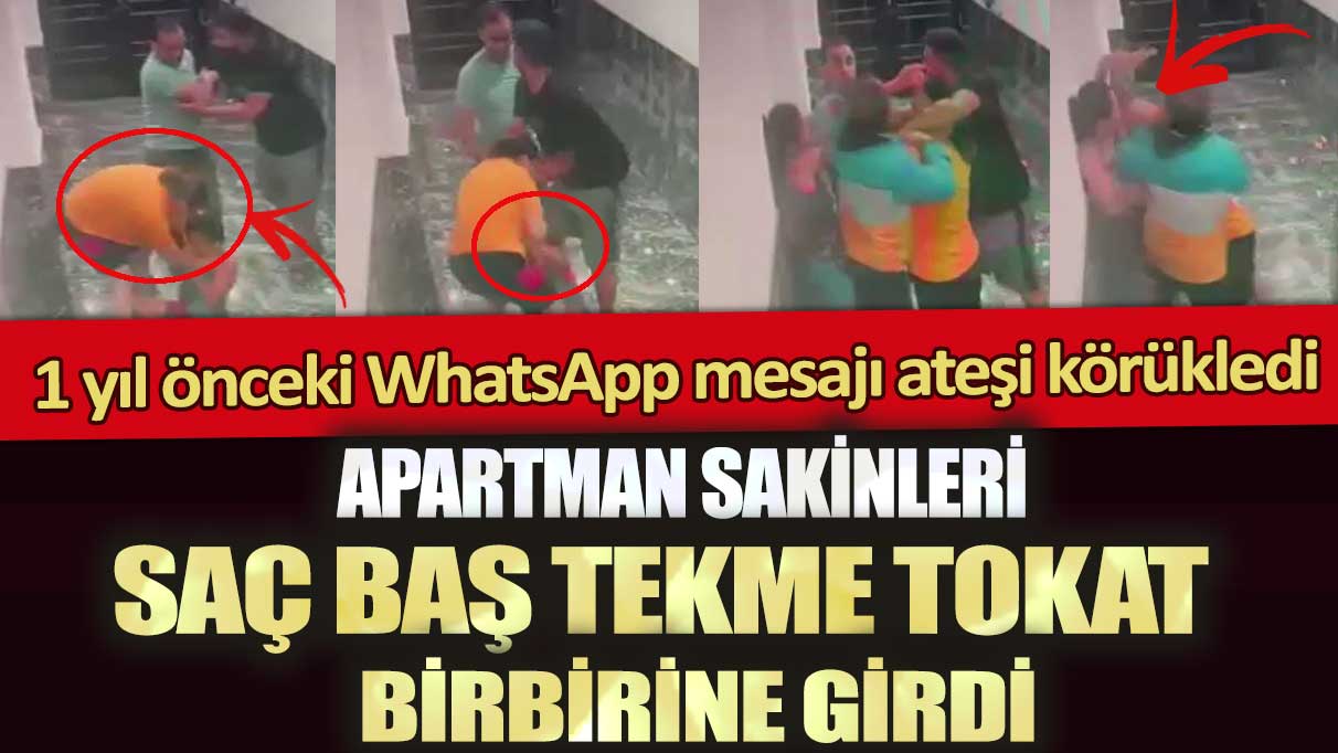 Esenyurt’ta apartman sakinleri saç baş birbirine girdi: 1 yıl önceki WhatsApp mesajı ateşi körükledi