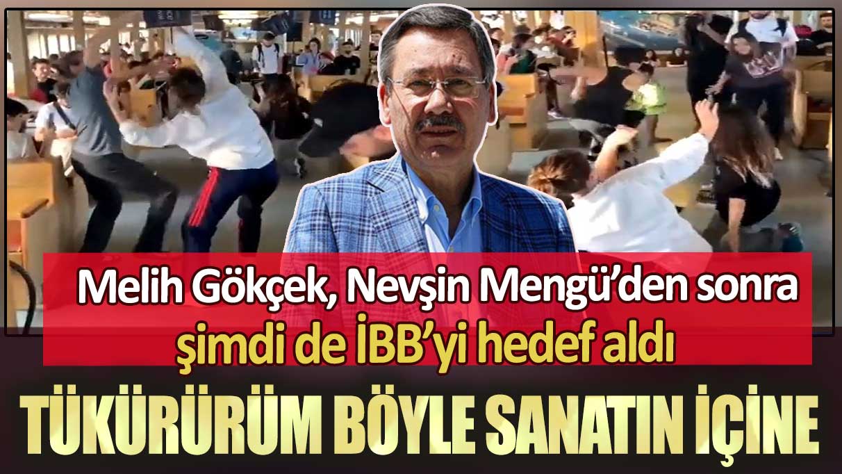 Melih Gökçek, Nevşin Mengü’den sonra şimdi de İBB’yi hedef aldı: Tükürürüm böyle sanatın içine