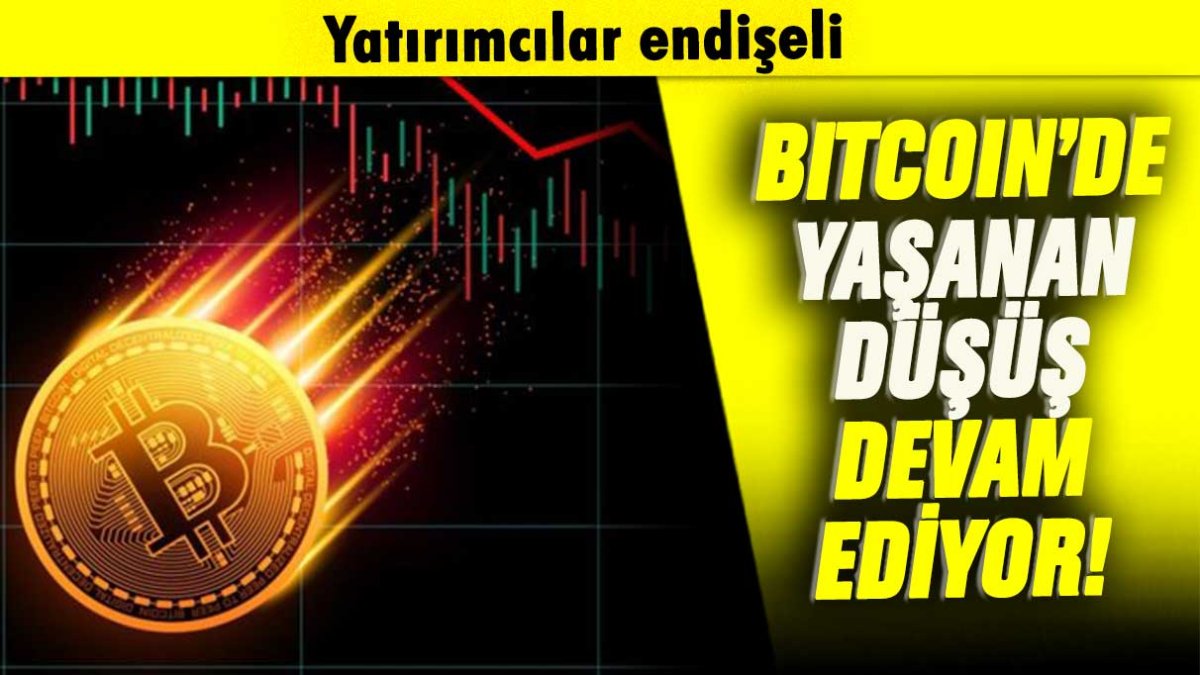 Bitcoin sahipleri endişeli: Sert düşüş devam ediyor