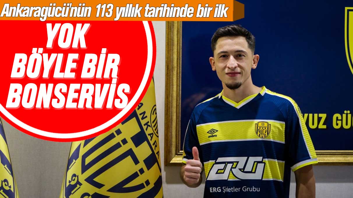 Ankaragücü'nün 113 yıllık tarihinde bir ilk: Yok böyle bir bonservis