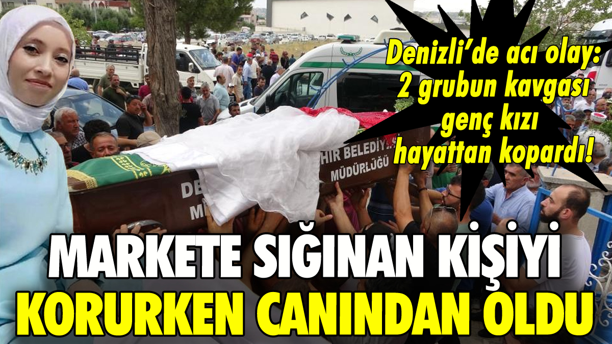 Markete sığınan kişiyi korurken canından oldu