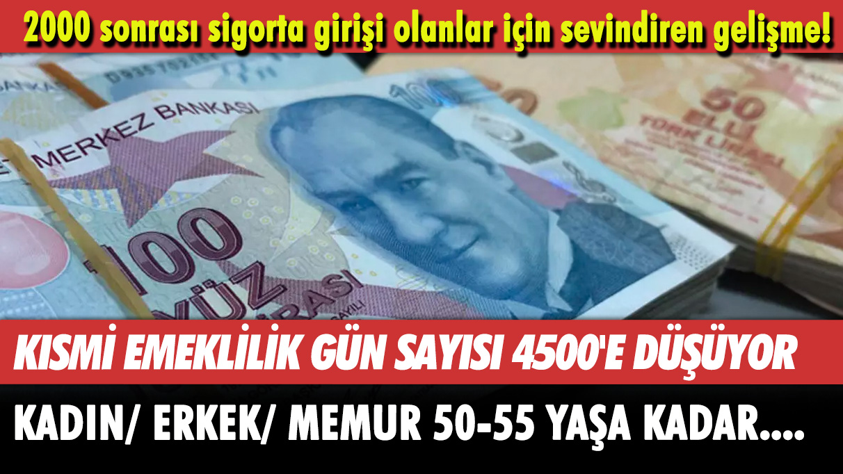 2000 sonrası sigorta girişi olanlar için sevindiren gelişme! Kadın/ Erkek/ Memur 50-55 yaşa kadar....