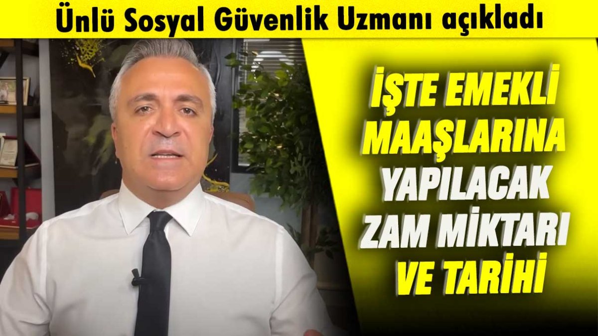 Ünlü Sosyal Güvenlik Uzmanı Özgür Erdursun emekli maaşlarına yapılacak zam miktarını ve tarihi açıkladı