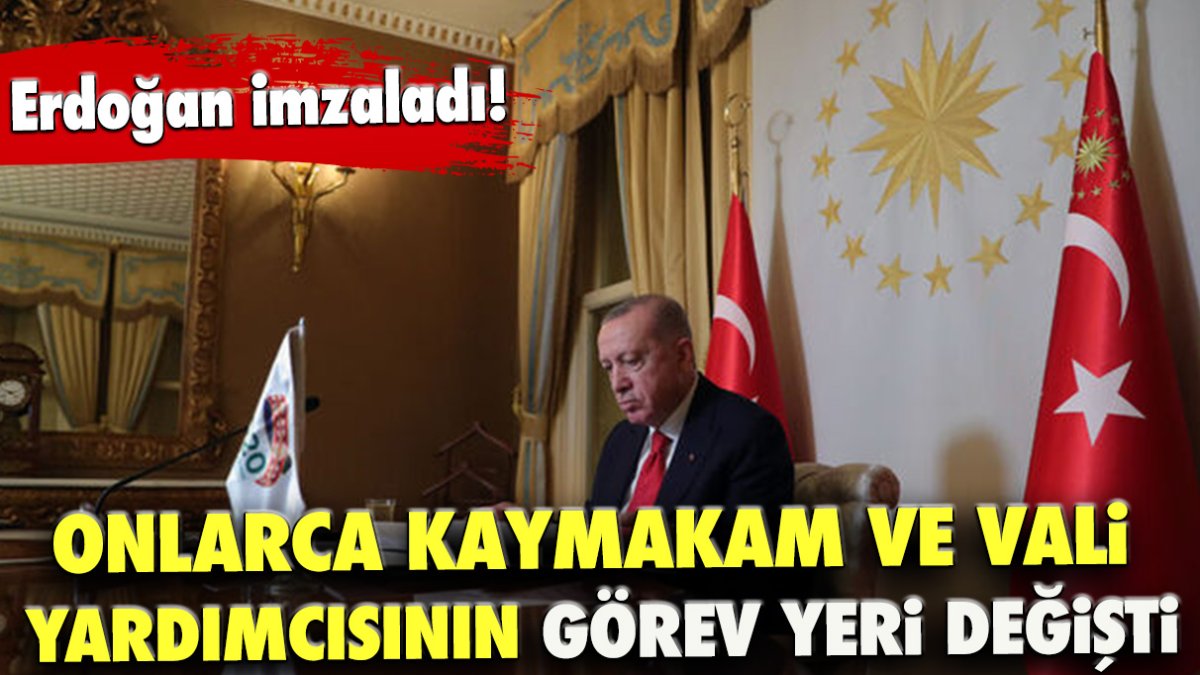 Onlarca kaymakam ve vali yardımcısının görev yeri değişti