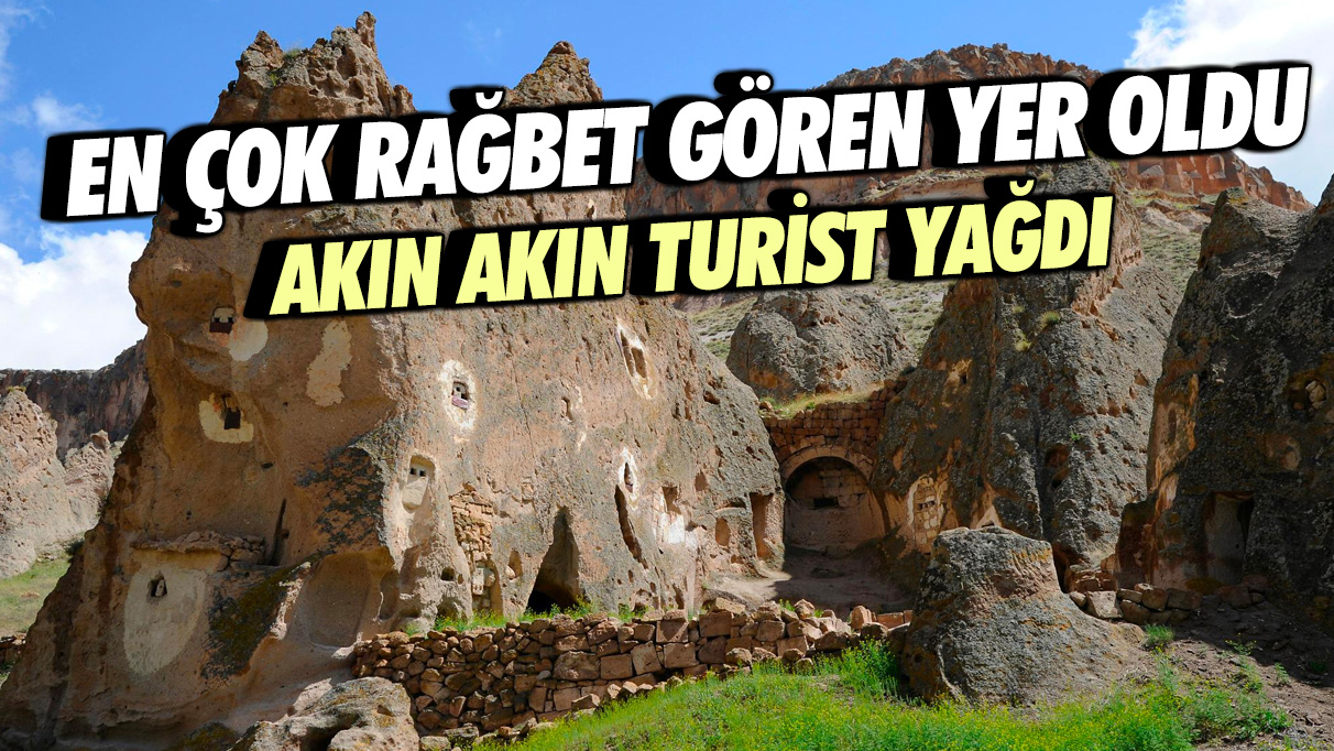 Akın akın turist yağdı! En çok rağbet gören yer oldu