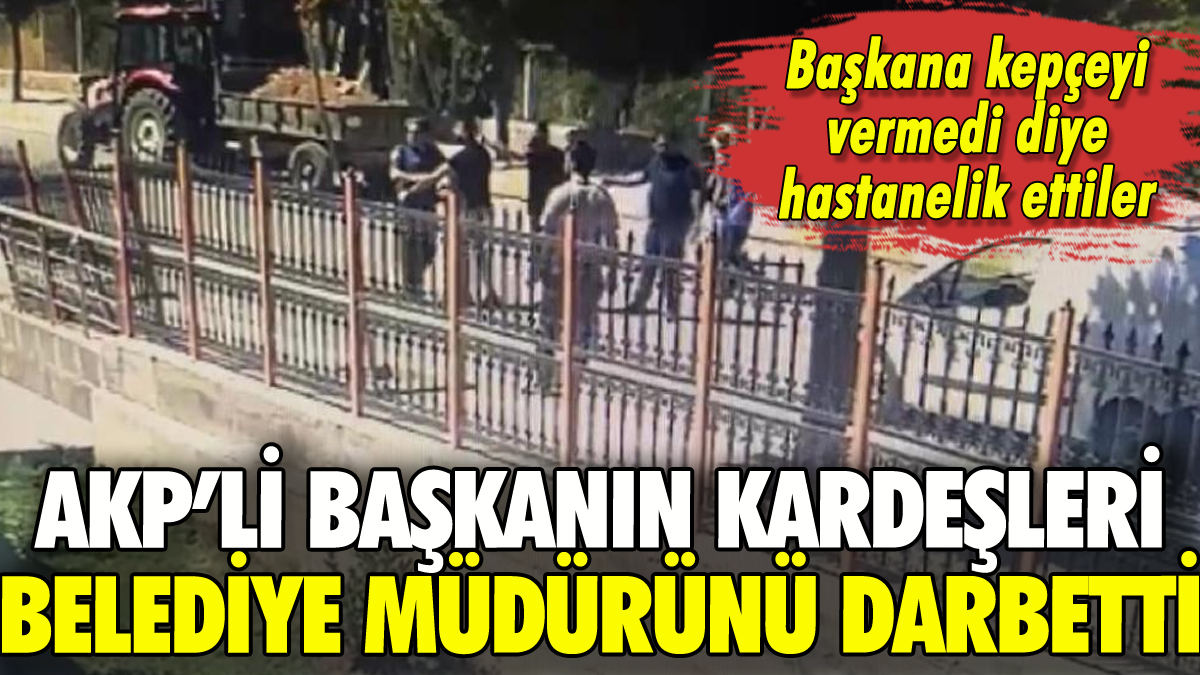 Diyarbakır'da AKP ilçe başkanının kardeşleri belediye müdürünü hastanelik etti