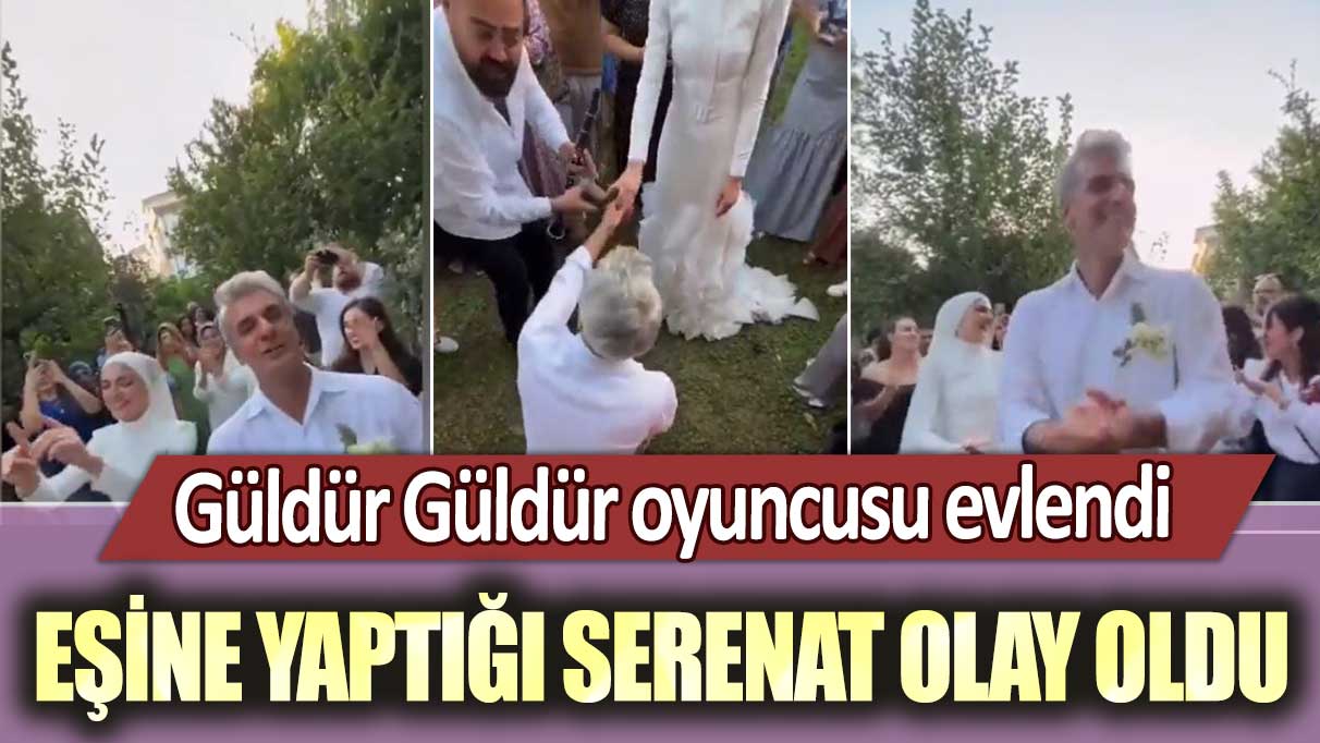 Güldür Güldür oyuncusu Uğur Bilgin evlendi! Eşine yaptığı serenat olay oldu