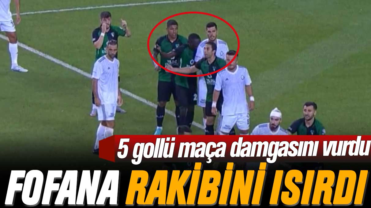 5 gollü maça damgasını vurdu: Fofana rakibini resmen ısırdı